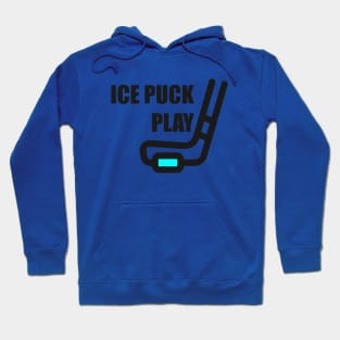 Ice Puck Play Hoodie